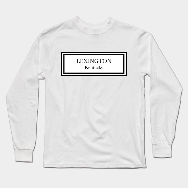 LEXINGTON KY Long Sleeve T-Shirt by Low Places